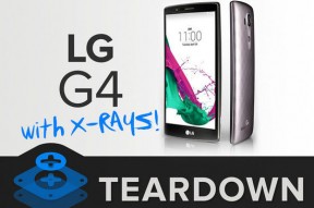LG G4拆解：获8分超高维修评价